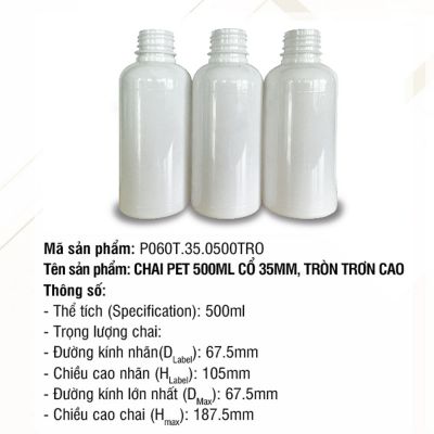 Chai Pet 500ml Cổ 35mm, Tròn Trơn Cao
